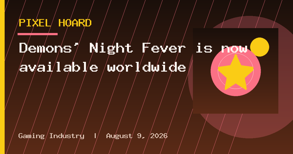 Demons' Night Fever is now available worldwide