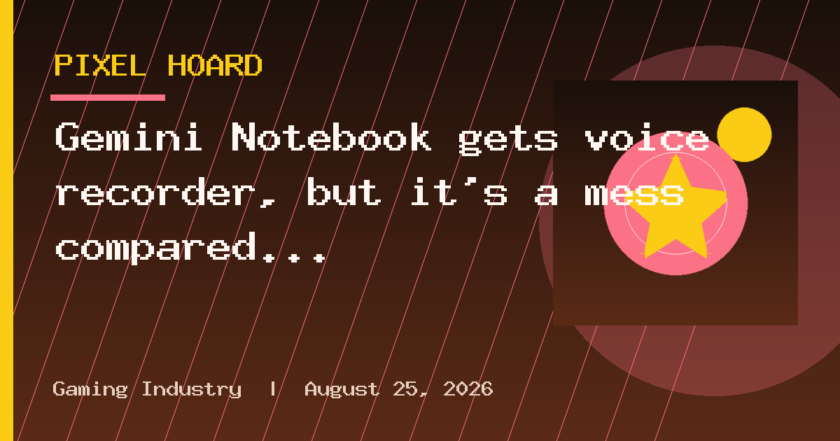 Gemini Notebook gets voice recorder, but it’s a mess compared to Pixel Recorder