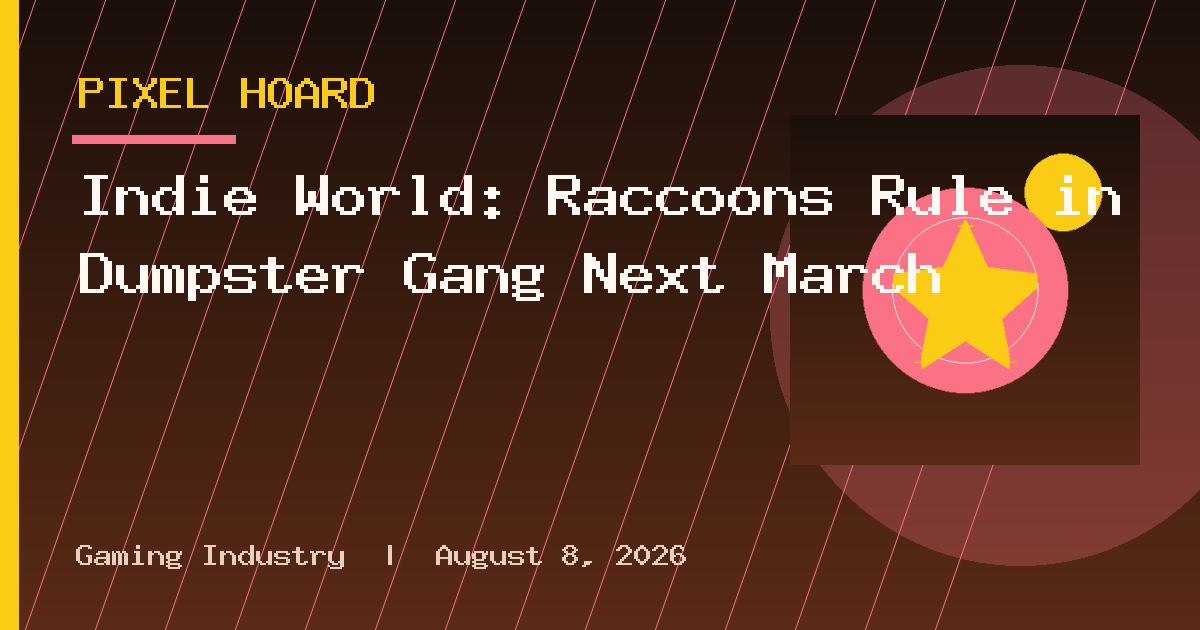 Indie World: Raccoons Rule in Dumpster Gang Next March