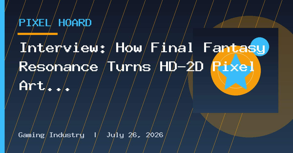 Interview: How Final Fantasy Resonance Turns HD-2D Pixel Art Into a Cinematic